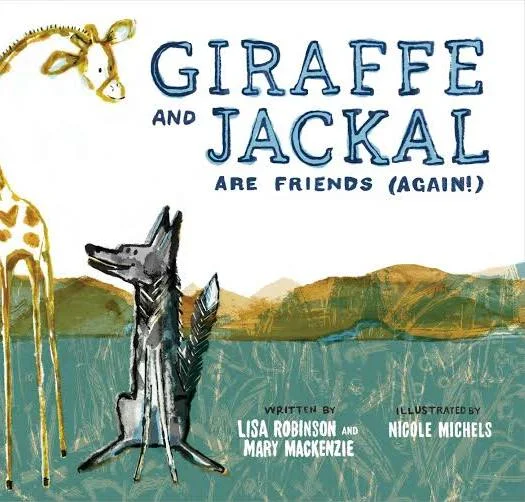 Giraffe and Jackal Are Friends (Again!) book cover